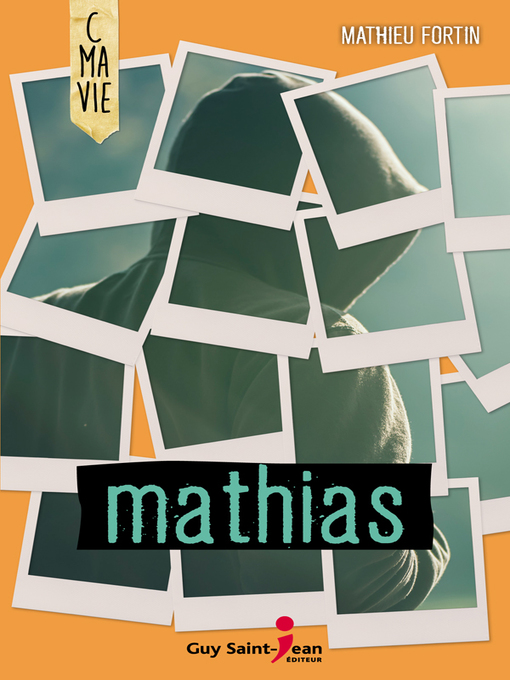 Title details for Mathias by Mathieu Fortin - Available